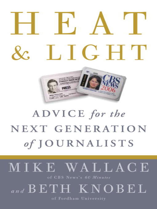 Title details for Heat and Light by Mike Wallace - Available